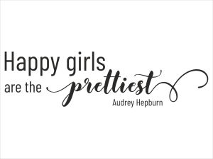 Happy girls are the prettiest