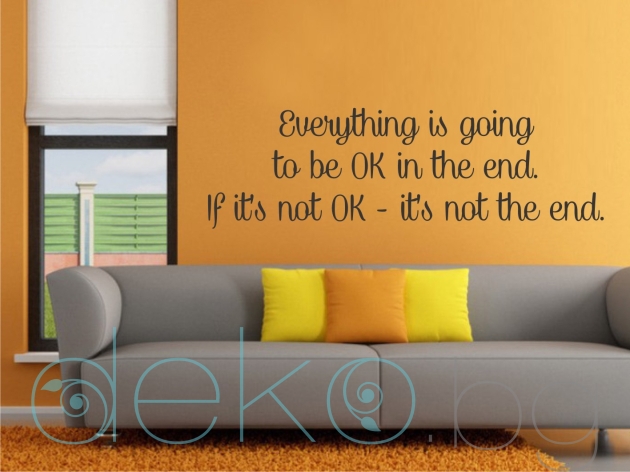 Everything is going to be OK...