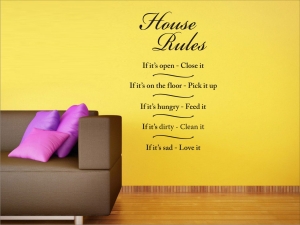 House rules...