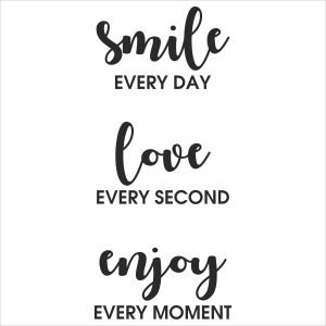 Smile, Love, Enjoy