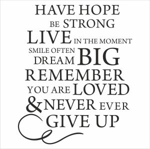 Have hope... вдъхновяващ стикер за декорация